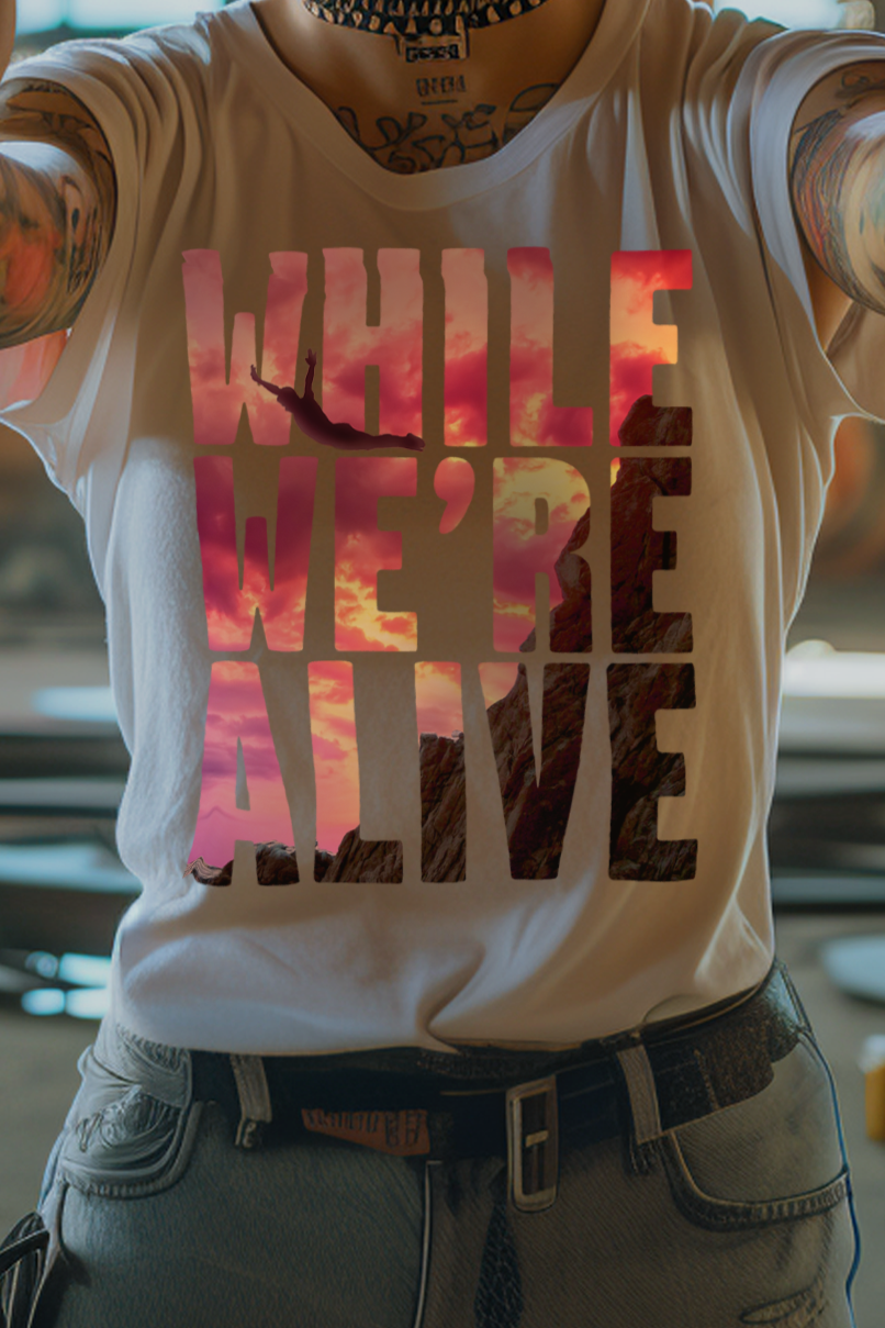 WHILE WE'RE ALIVE - Womens White Tee